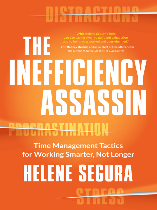 Title details for The Inefficiency Assassin by Helene Segura - Available